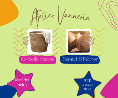 Sam 3 Fev. 24 – Découvrez l’Art de la Vannerie !