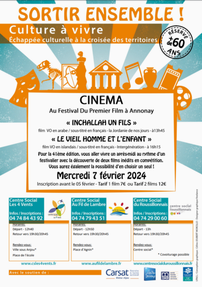 SORTIR ENSEMBLE – 7 fév. 24 [+60 ans] : Cinéma