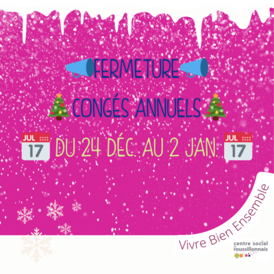 24 Dec. 24 | Fermeture exceptionnelle