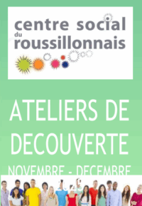 Nov – Dec 25 | Ateliers de découverte